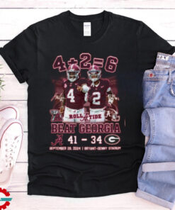 4+2=6 Beat Georgia – Alabama Crimson Tide Unisex T Shirt