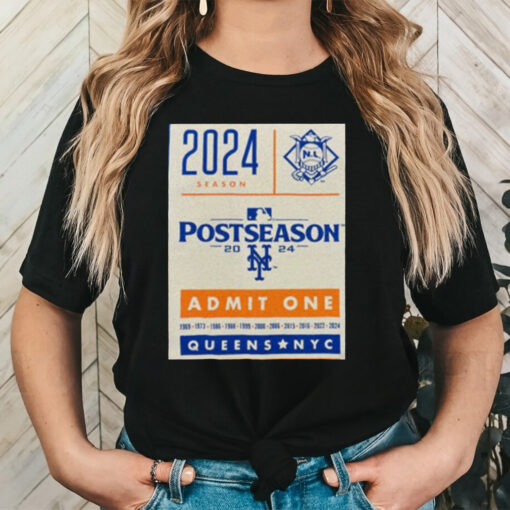 Admit One 2024 Postseason t shirt