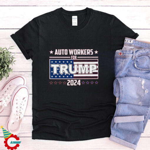 Auto Wokers For Trump 2024 Shirt