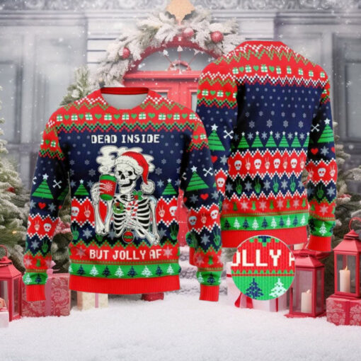 Christmas Skeleton Dead Inside But Jolly AF Ugly Christmas Sweater