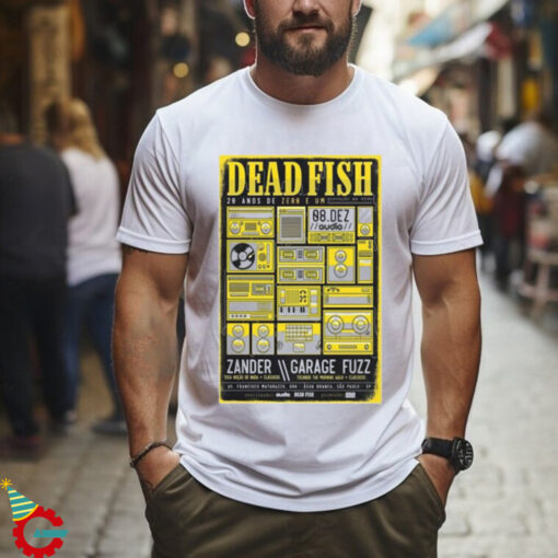 Dead Fish Audio Club In São Paulo Brazil Dec 8 2024 Tour T shirt