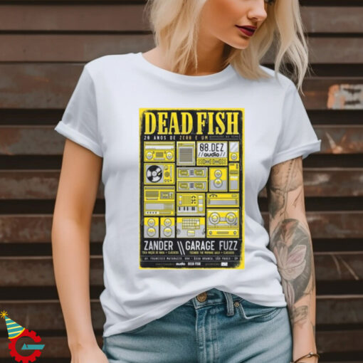 Dead Fish Audio Club In São Paulo Brazil Dec 8 2024 Tour T shirt