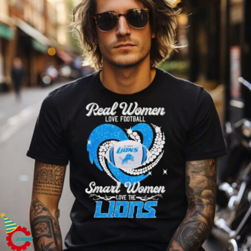 Diamond heart real women love football smart women love the Lions shirt