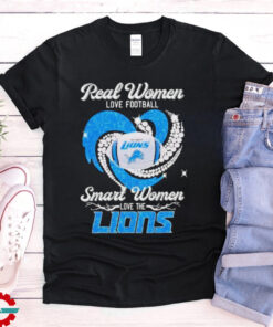 Diamond heart real women love football smart women love the Lions shirt