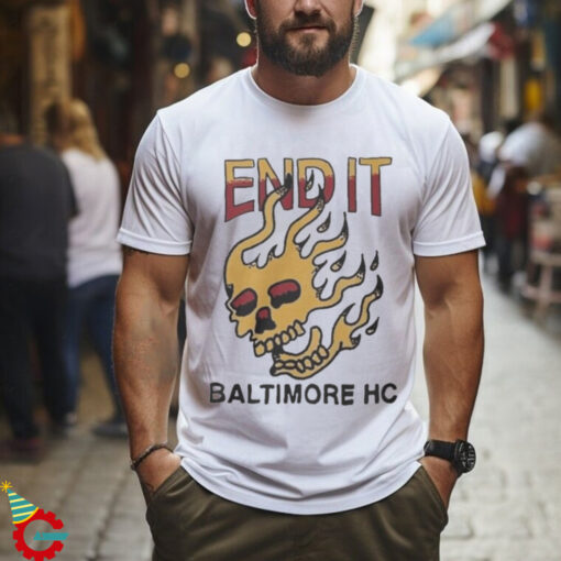 End It Baltimore HC Skull Flame t shirt