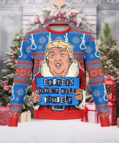 Epstein Didnt Kill Himself Trump Ugly Sweater Gift For Family Ugly Christmas Sweater