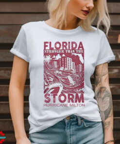 Florida Stronger Than The Storm Hurricane Milton T Shirt