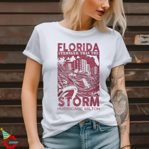 Florida Stronger Than The Storm Hurricane Milton T Shirt