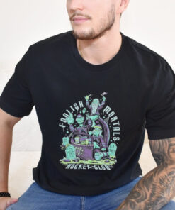 Foolish Fandom Mortals Hockey Club Shirt