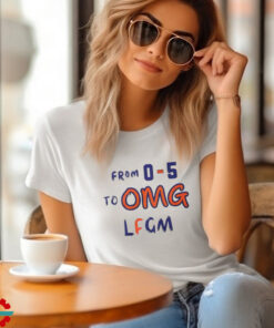 From 0 5 To OMG LFGM T Shirt