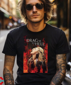 Funny drag me to hell every horror movie T shirt