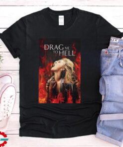 Funny drag me to hell every horror movie T shirt