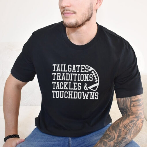 Game Day Alert Tailgates Traditions Tackles and Touchdowns 2024 t shirt