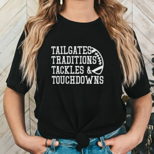 Game Day Alert Tailgates Traditions Tackles and Touchdowns 2024 t shirt