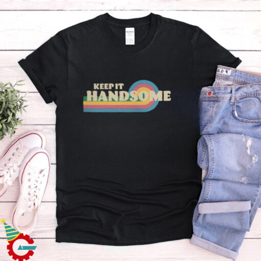 Handsome Podcast Keep It Handsome Hoodie