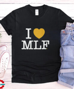 I Love MLF Shirt Green Bay Football