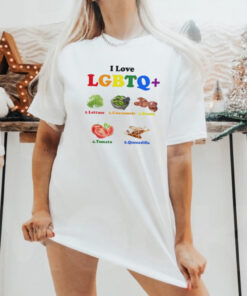 I love LGBTQ lettuce guacamole bacon tomatoes quesadilla shirt