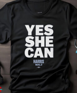 Kamala Harris Walz Yes She Can Tee Shirt