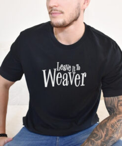 Leave It To Weaver New York Yankees Shirt