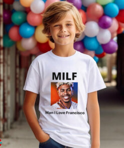 MILF Man I love Francisco New York Mets shirt