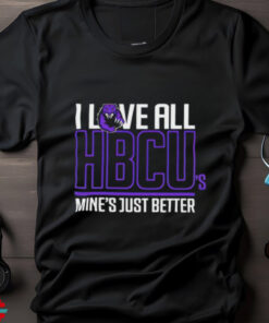 Morris Brown I Love All HBCU’s Mine’s Just Better shirt