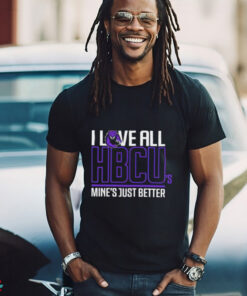 Morris Brown I Love All HBCU’s Mine’s Just Better shirt