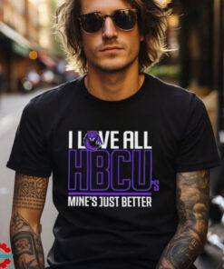 Morris Brown I Love All HBCU’s Mine’s Just Better shirt