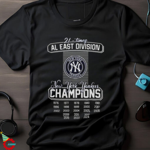 New York Yankees 21 Times AL East Division Champions 2024 Shirt