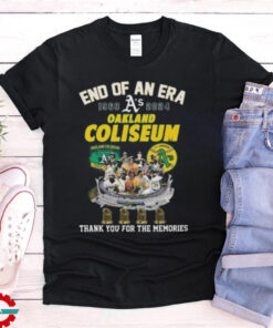 Oakland Athletic End Of An Era 1968 2024 Oakland Coliseum Thank You T shirt