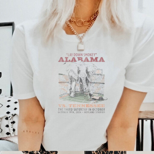 Official Alabama Crimson Tide Vs Tennessee Volunteers Lay Down Smokey The Third Saturday In Oct 19th 2024 Neyland Stadium shirt