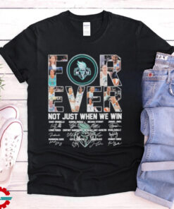 Official Forever Not Just When We Win Minnesota Lynx Team Shirt