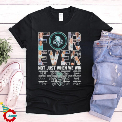 Official Forever Not Just When We Win Minnesota Lynx Team Shirt