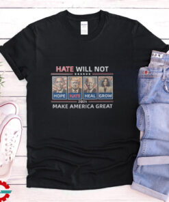 Official Hope Hate Heal Grow Make America Great Again 2024 T shirt