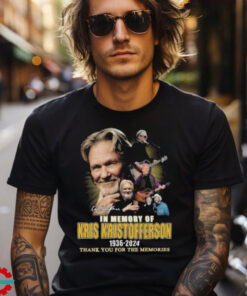 Official In Memory Of Kris Kristofferson 1936 2024 Thank You For The Memories Signature T shirt