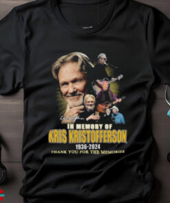 Official In Memory Of Kris Kristofferson 1936 2024 Thank You For The Memories Signature T shirt