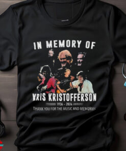 Official In Memory Of Kris Kristofferson 1936 2024 Thank You For The Music And Memories Signature T shirt