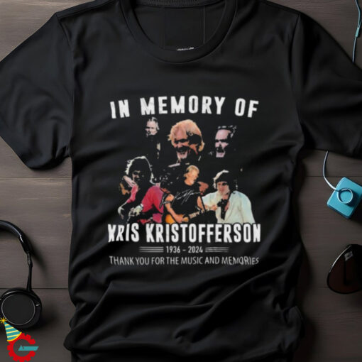 Official In Memory Of Kris Kristofferson 1936 2024 Thank You For The Music And Memories Signature T shirt