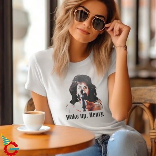 Official Karen Friedman Hill wake up Henry shirt