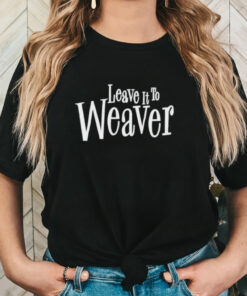 Official Leave It To Weaver New York Yankees Shirt