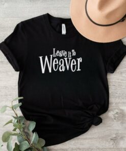 Official Leave It To Weaver New York Yankees Shirt