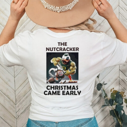 Official Oregon Duck The Nutcracker Ohio Christmas Came Early Shirt