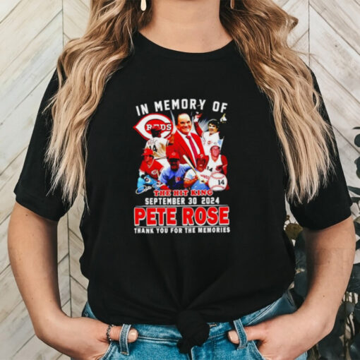 Official Pete Rose in memory of the hit king thank you for the memories shirt