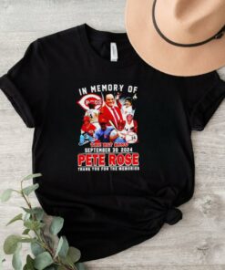 Official Pete Rose in memory of the hit king thank you for the memories shirt