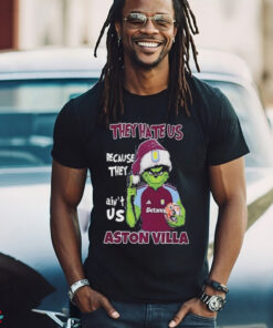 Official Santa Grinch They Hate Us Because They Ain’t Us Aston Villa shirt