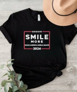 Official Smile More Make America Smile Again 2024 Shirt