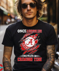 Once a Crimson Tide always a Alabama Championship shirt