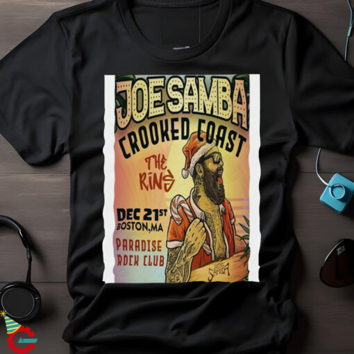 Poster Joe Samba Paradise in Boston MA On Dec 21 2024 t shirt