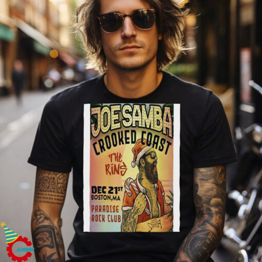 Poster Joe Samba Paradise in Boston MA On Dec 21 2024 t shirt