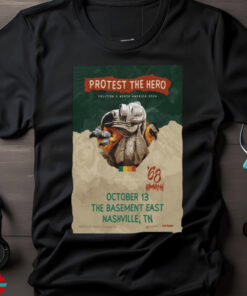 Poster Protest The Hero The Basement East in Nashville TN October 13 2024 t shirt