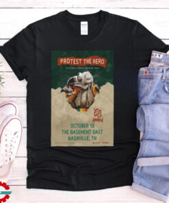 Poster Protest The Hero The Basement East in Nashville TN October 13 2024 t shirt